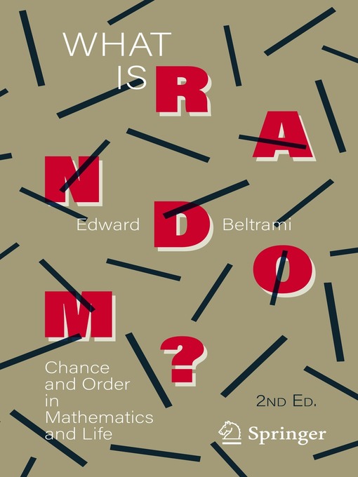 Title details for What Is Random? by Edward Beltrami - Available